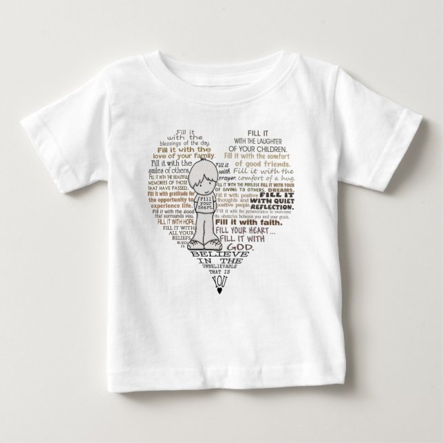 Fill Your Heart Baby T-Shirt (Front)