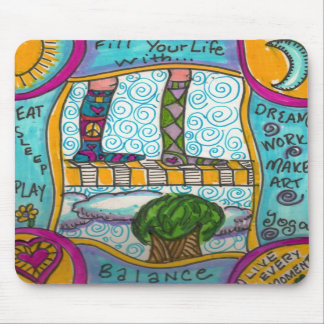 Fill Your Life With Balance...mousepad Mouse Pad