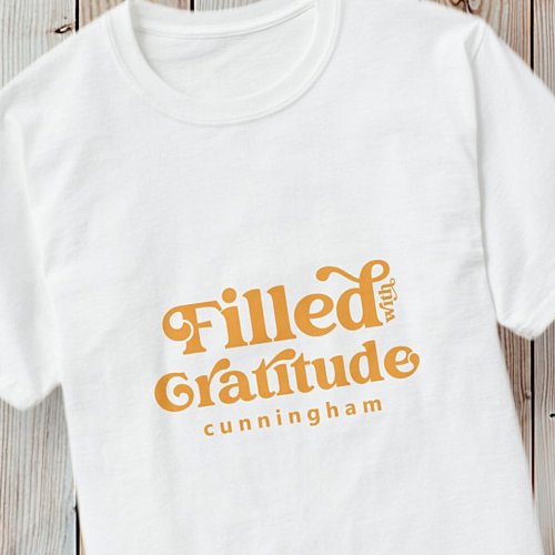 Filled with Gratitude Vintage Thanksgiving Family T_Shirt
