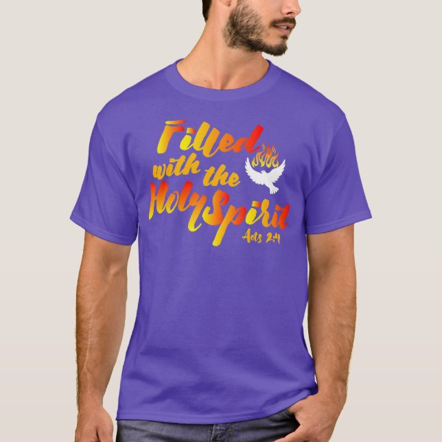 Filled with the Holy Spirit Pentecost Tongues of T-Shirt (Front)