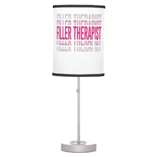 Filler Therapist Med Spa Esthetic Nurse Table Lamp