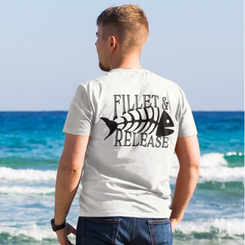 Fillet and Release Funny Fishing T_Shirt