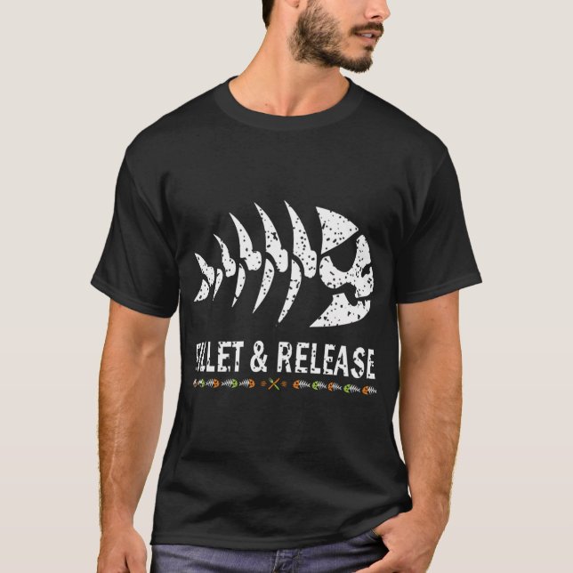 Fillet And Release  T-Shirt (Front)