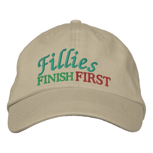 Fillies Finish FIRST _ Horse Racing by SRF Embroidered Baseball Cap
