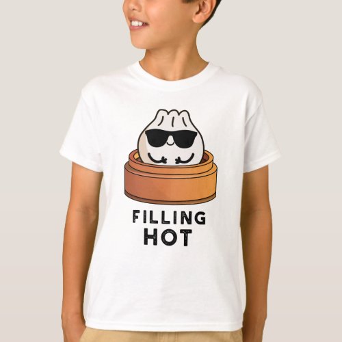 Filling Hot Funny Dumpling Pun  T_Shirt