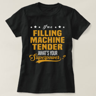 Filling Machine Tender T-Shirt