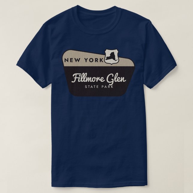 Fillmore Glen State Park New York Welcome Sign T-Shirt (Design Front)