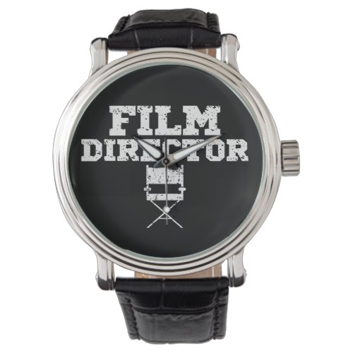 Film Director Movie Crew Chair Apparel Birthday Watch