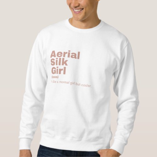 Film Girl _ Aerial Silk Sweatshirt