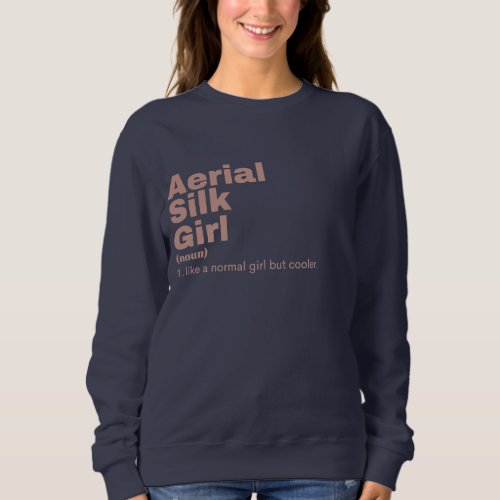 Film Girl _ Aerial Silk Sweatshirt