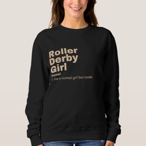 Film Girl _ Roller Derby Sweatshirt
