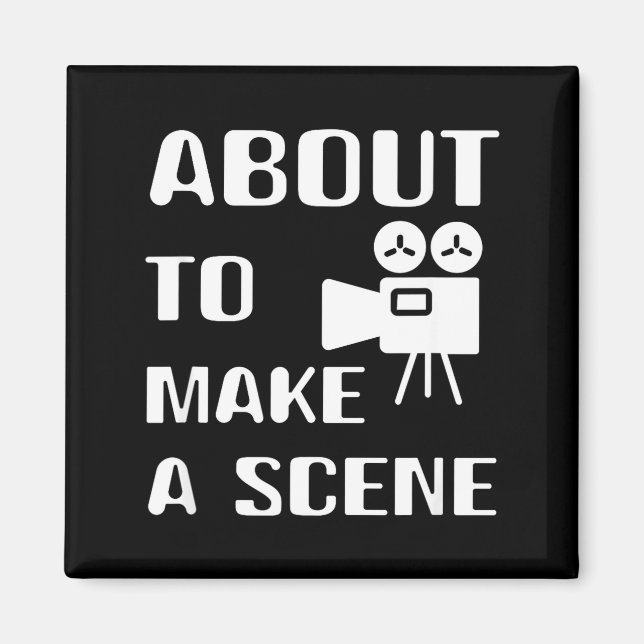 Filmmaker About To Make A Scene Film Making Movie  Magnet (Front)