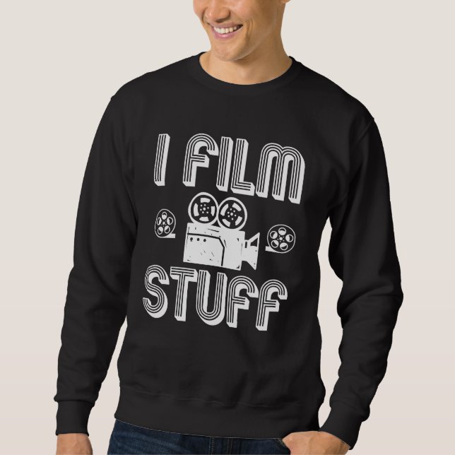 Filmmaker Film Making Movie Director Gift idea Sweatshirt (Front)