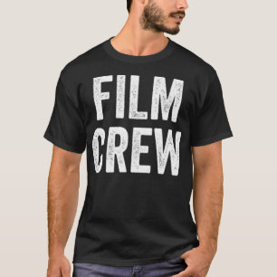 Filmmaker Team  Film Crew Movie Director Producer  T-Shirt