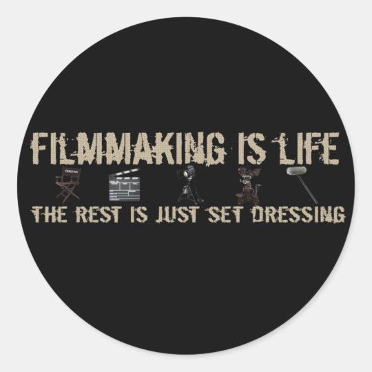 Filmmaking is Life Classic Round Sticker