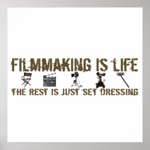 Filmmaking is Life Poster