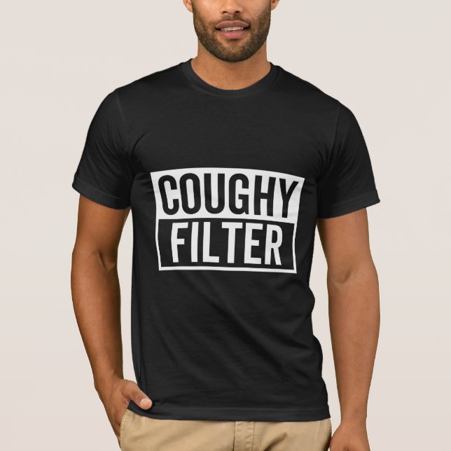 filter Coughy T-Shirt (Front)