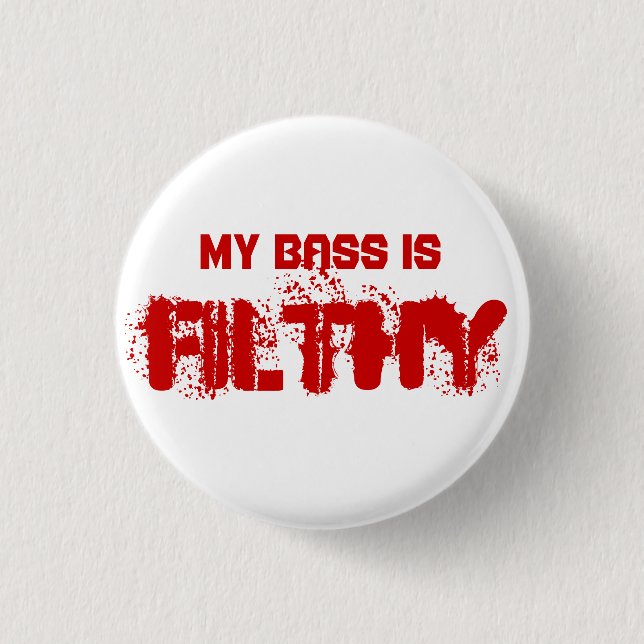 FILTHY BUTTON (Front)