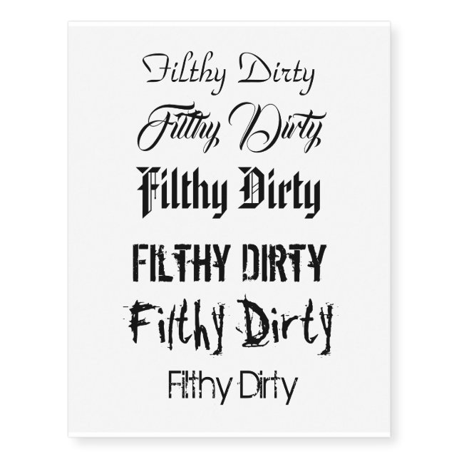 Filthy Dirty Temporary Tattoos (Front)