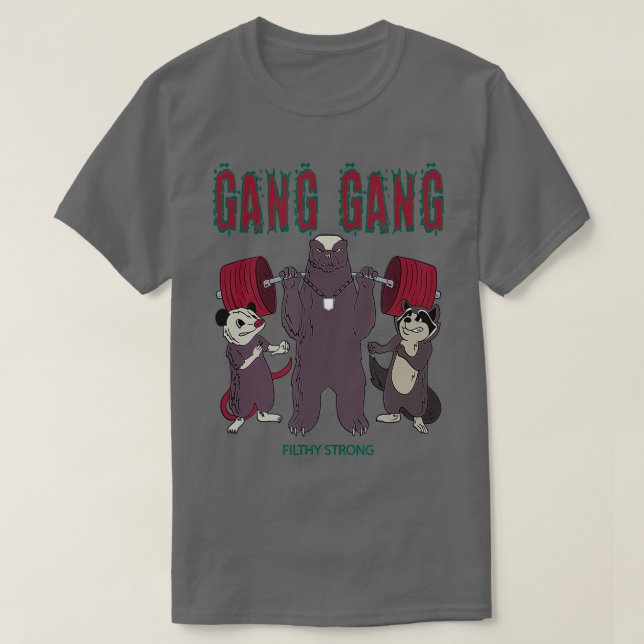 Filthy Gang Strong Weightlifting Bodybuilding Gym  T-Shirt (Design Front)