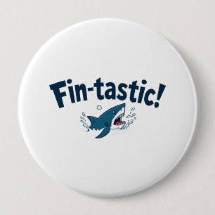 Fin-Tastic! Fun for shark lovers Button
