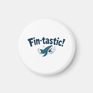 Fin-Tastic! Fun for shark lovers Magnet