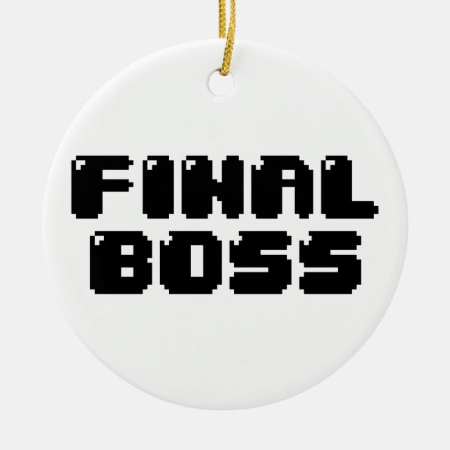 FINAL BOSS CERAMIC ORNAMENT (Front)