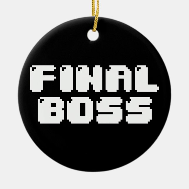 FINAL BOSS CERAMIC ORNAMENT (Front)