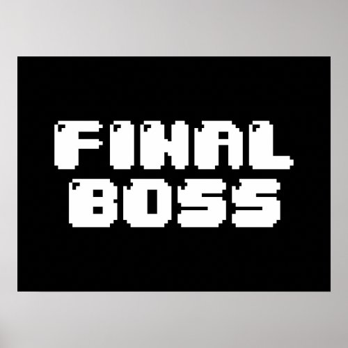 FINAL BOSS POSTER