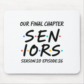 Final Chapter Seniors 2026 Ck To School Cl Of 2026 Mouse Pad