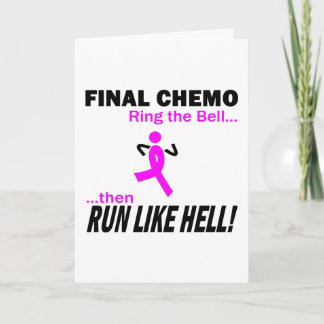 Final Chemo Run Like Hell - Breast Cancer Card