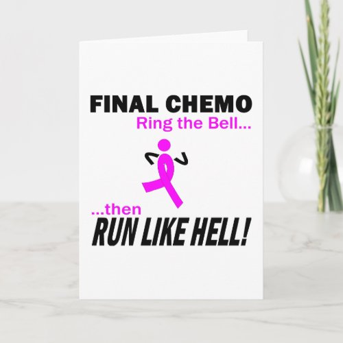 Final Chemo Run Like Hell _ Breast Cancer Card