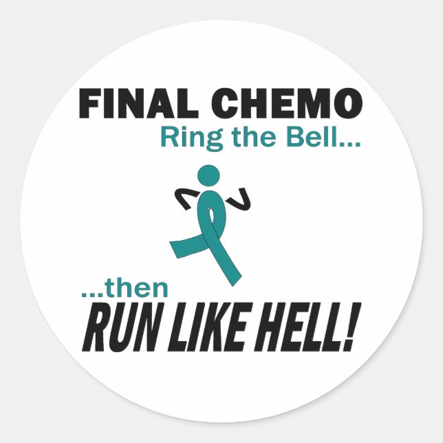 Final Chemo Run Like Hell - Cervical Cancer Classic Round Sticker (Front)