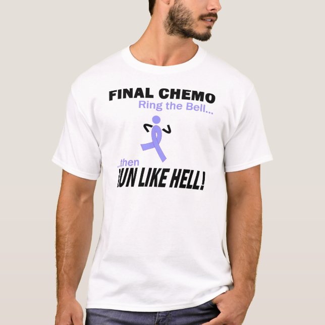 Final Chemo Run Like Hell - Lavender Ribbon T-Shirt (Front)