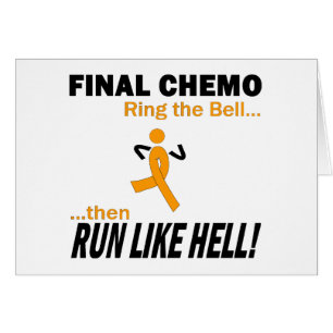 Final Chemo Run Like Hell - Leukemia Cards