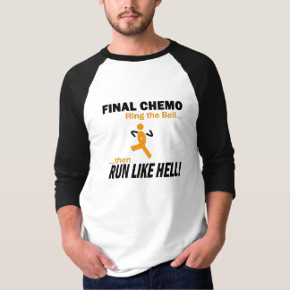 Final Chemo Run Like Hell - Leukemia T-Shirt