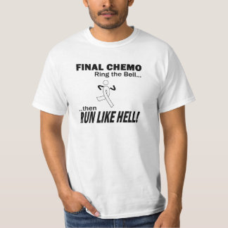 Final Chemo Run Like Hell - Lung Cancer T-Shirt