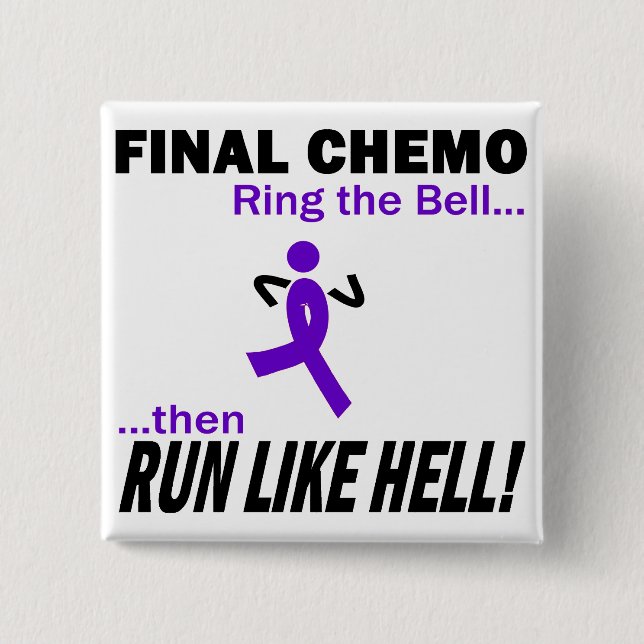 Final Chemo Run Like Hell - Violet Ribbon Pinback Button (Front)