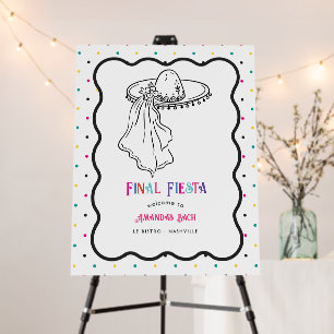 Final Fiesta Bridal Sombrero Bachelorette Welcome Foam Board