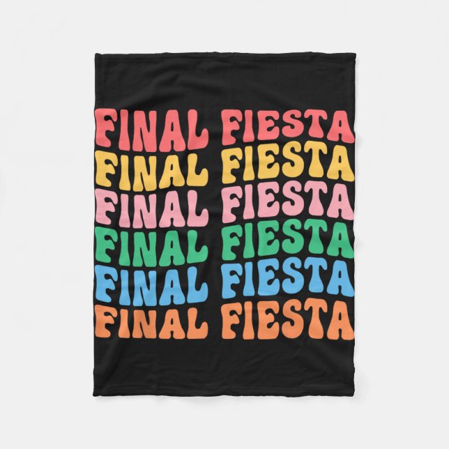 Final Fiesta Bride Squad Matching Bachelorette Par Fleece Blanket (Front)