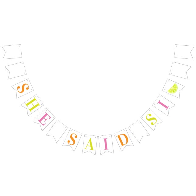 Final Fiesta "She Said Si" Bachelorette Banner (All)