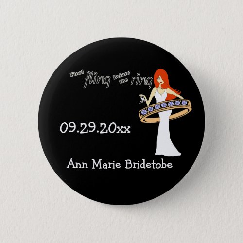 Final Fling Before The Ring Ginger Bride Button