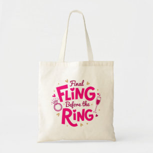 Final Fling Before the Ring Pink Tote Bag