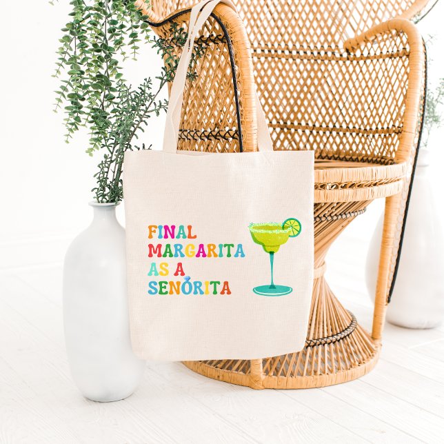 Final Margarita as a Senorita Bachelorette Fiesta Tote Bag (Creator Uploaded)