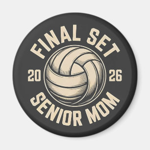Final Set Senior Mom 2026 Graduation Volleyball  Magnet