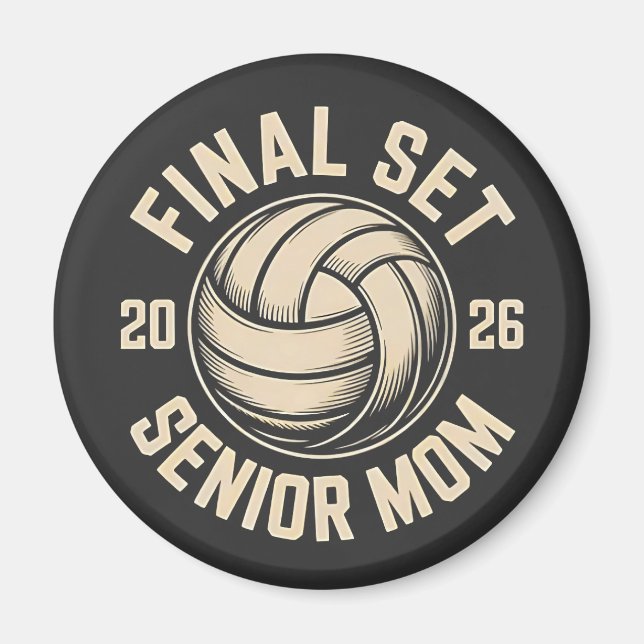 Final Set Senior Mom 2026 Graduation Volleyball  Magnet (Front)