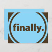 Finally. (Front/Back)