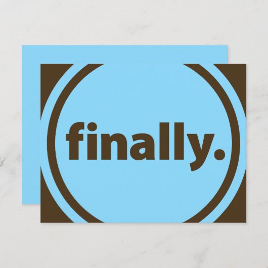 Finally. (Front/Back)