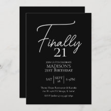 Finally 21 Black & White 21st Birthday