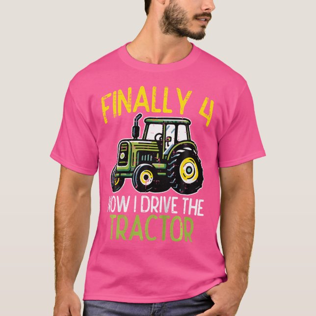 Finally 4 Now I Drive Tractor 4Th Birthday Farm Bo T-Shirt (Front)